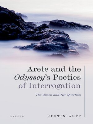 cover image of Arete and the Odyssey's Poetics of Interrogation